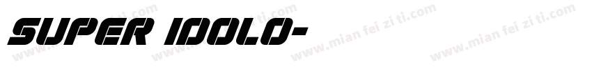 Super idolo字体转换